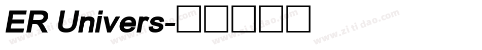ER Univers字体转换